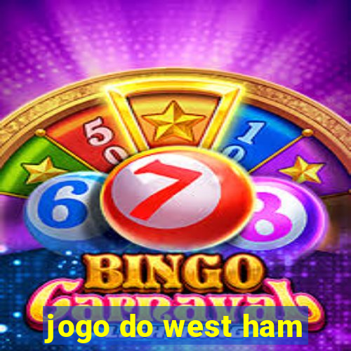 jogo do west ham